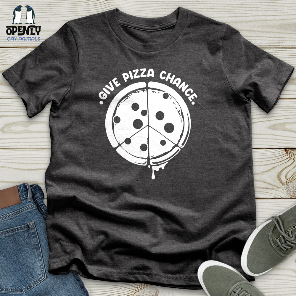 Give Pizza Chance Unisex T-Shirt