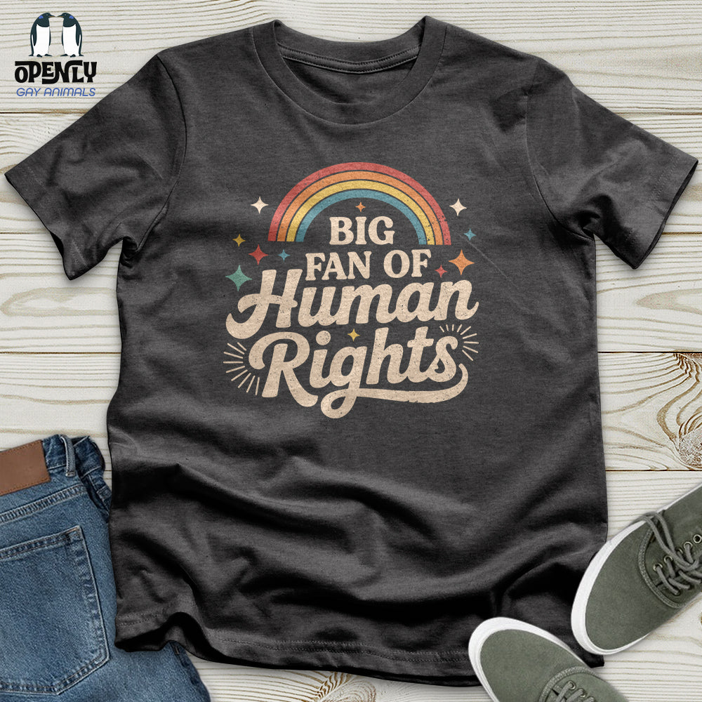 Big Fan Of Human Right 03 Unisex T-Shirt