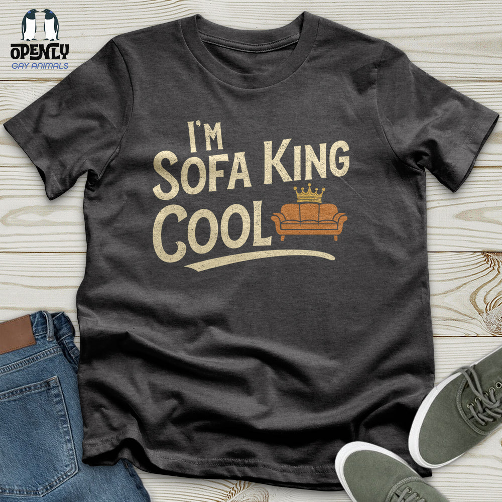 I'm Sofa King Cool Unisex T-Shirt
