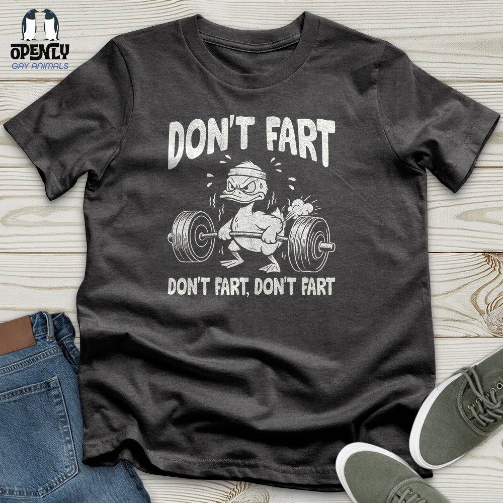 Don't Fart Unisex T-Shirt
