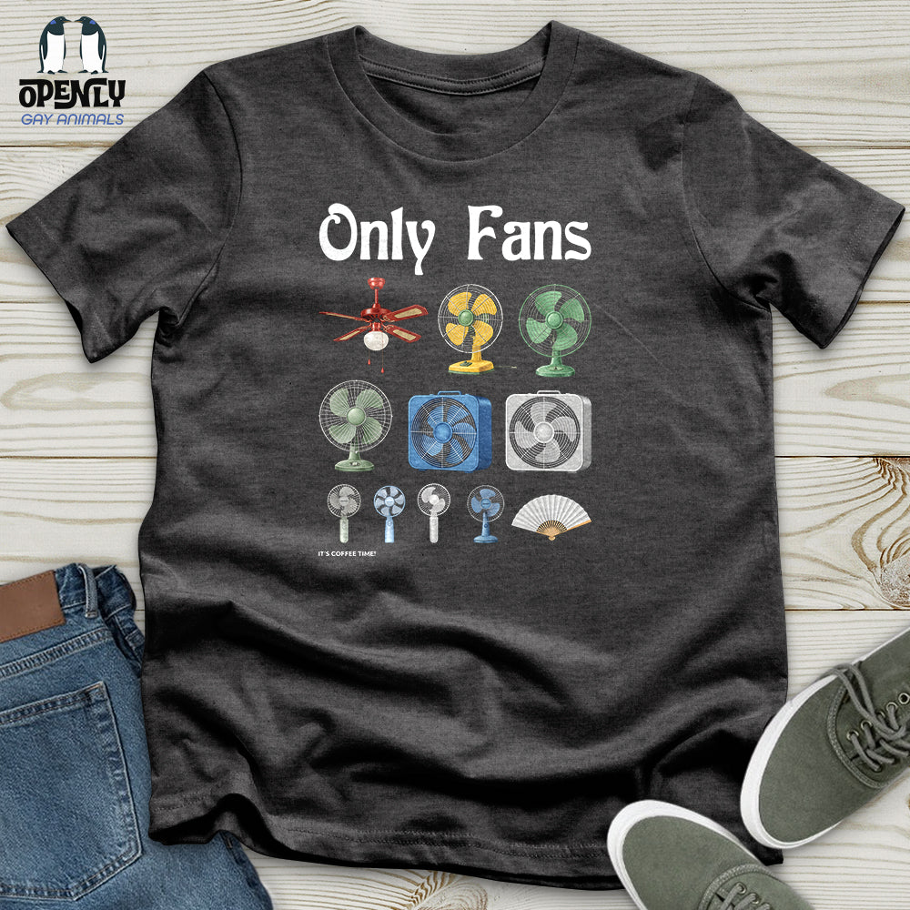 Only Fans It’s Coffee Time! Unisex T-Shirt