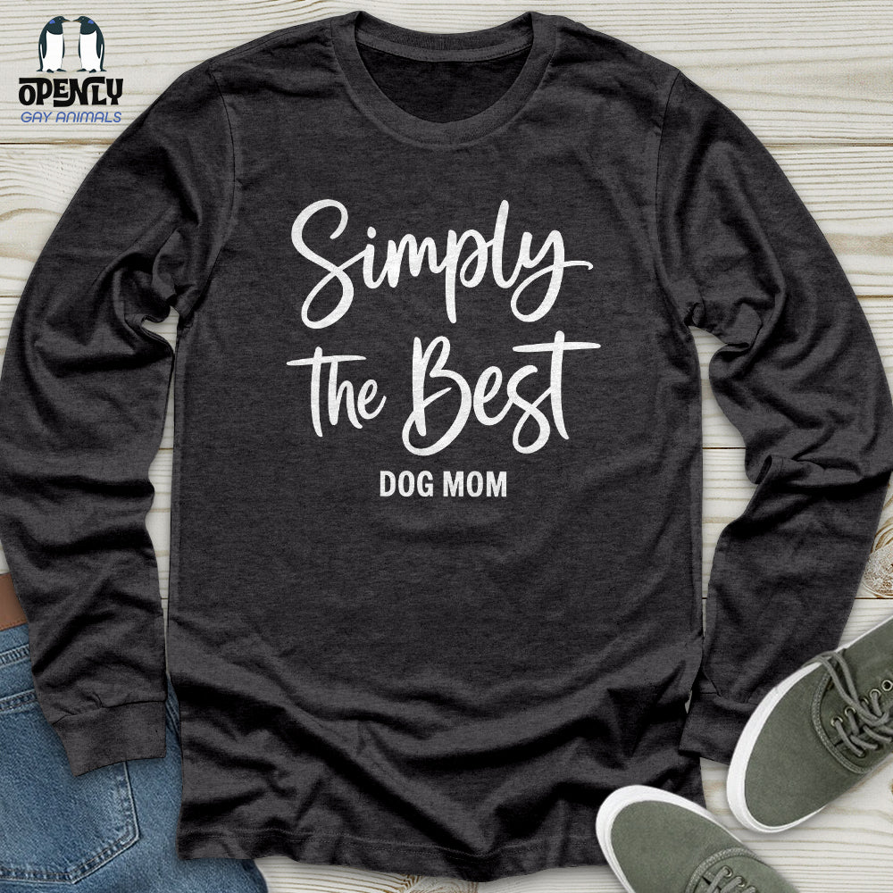 Simply the Best Unisex Long Sleeve Tee