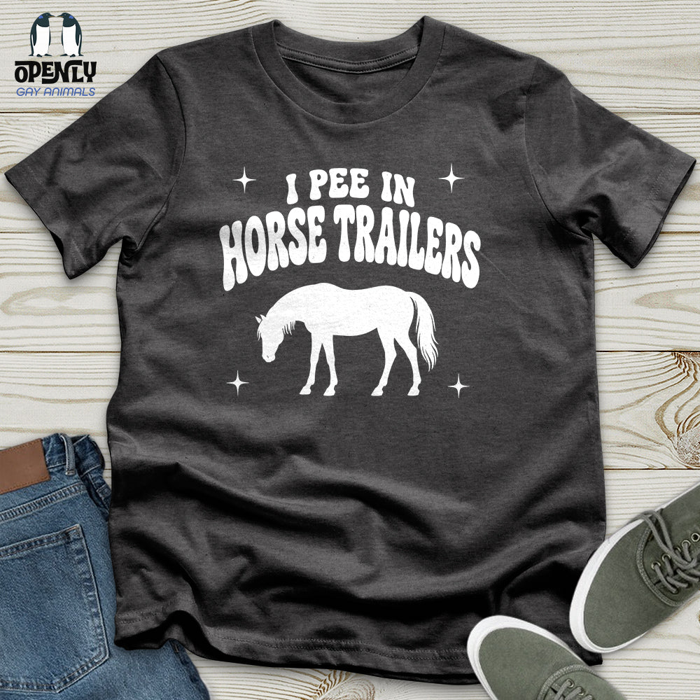 I Pee in Horse Trailers Unisex T-Shirt