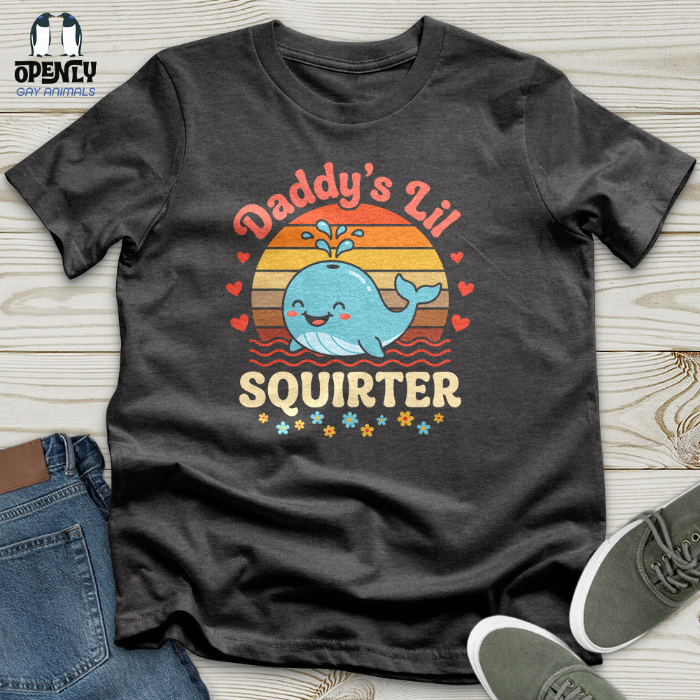 Daddy's Lil Squirter Unisex T-Shirt