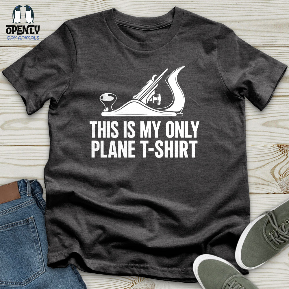 This Is My Only Plane Unisex T-Shirt