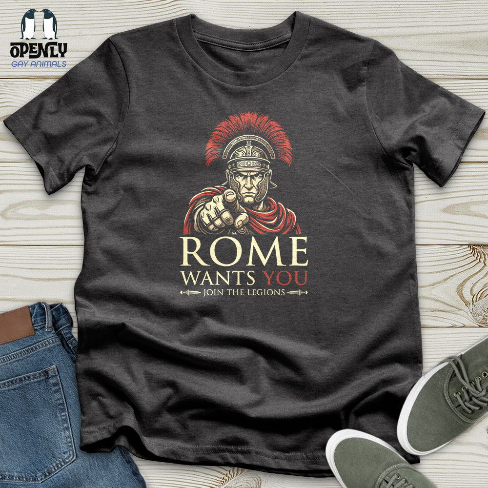 Rome Want You Unisex T-Shirt