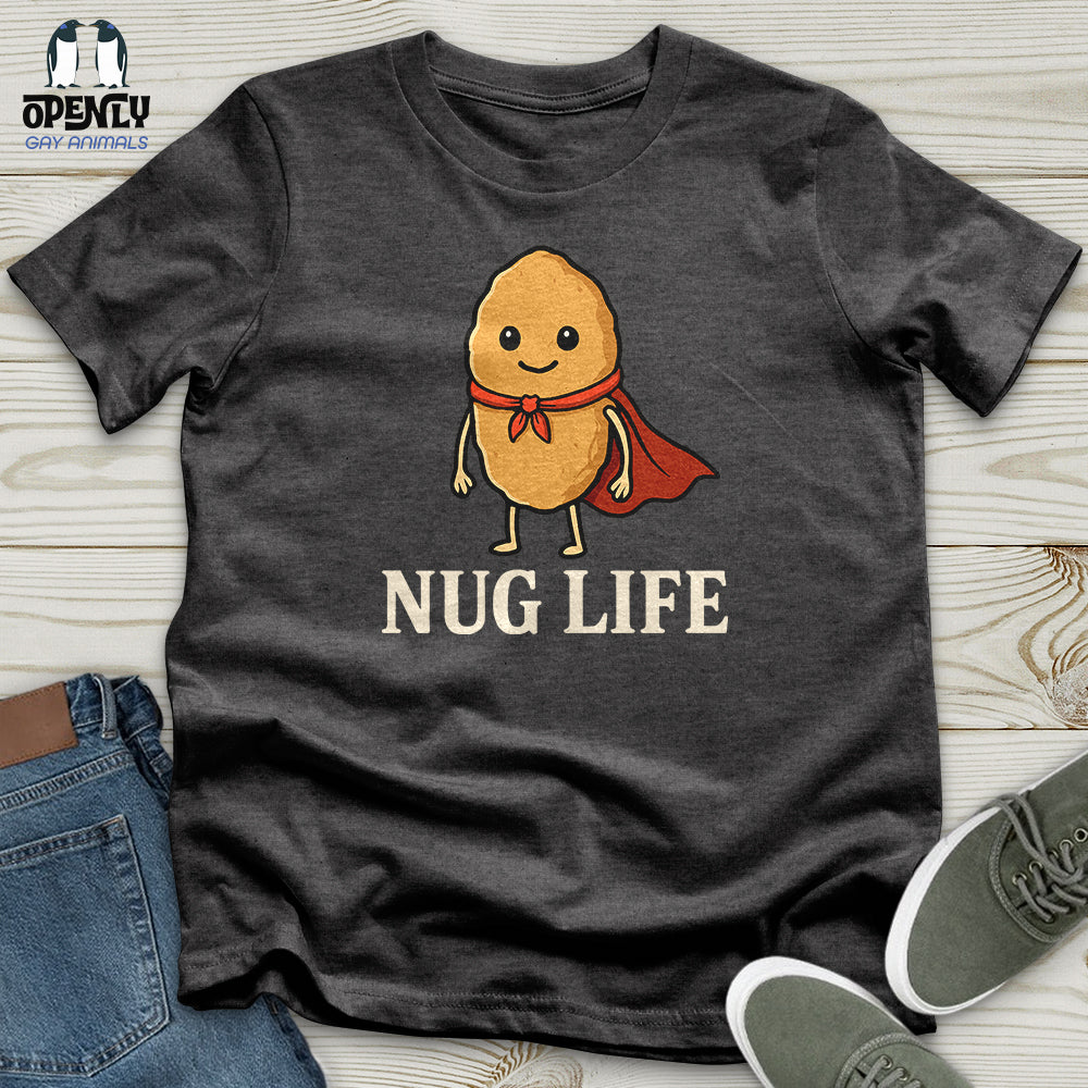 Nug Life Unisex T-Shirt