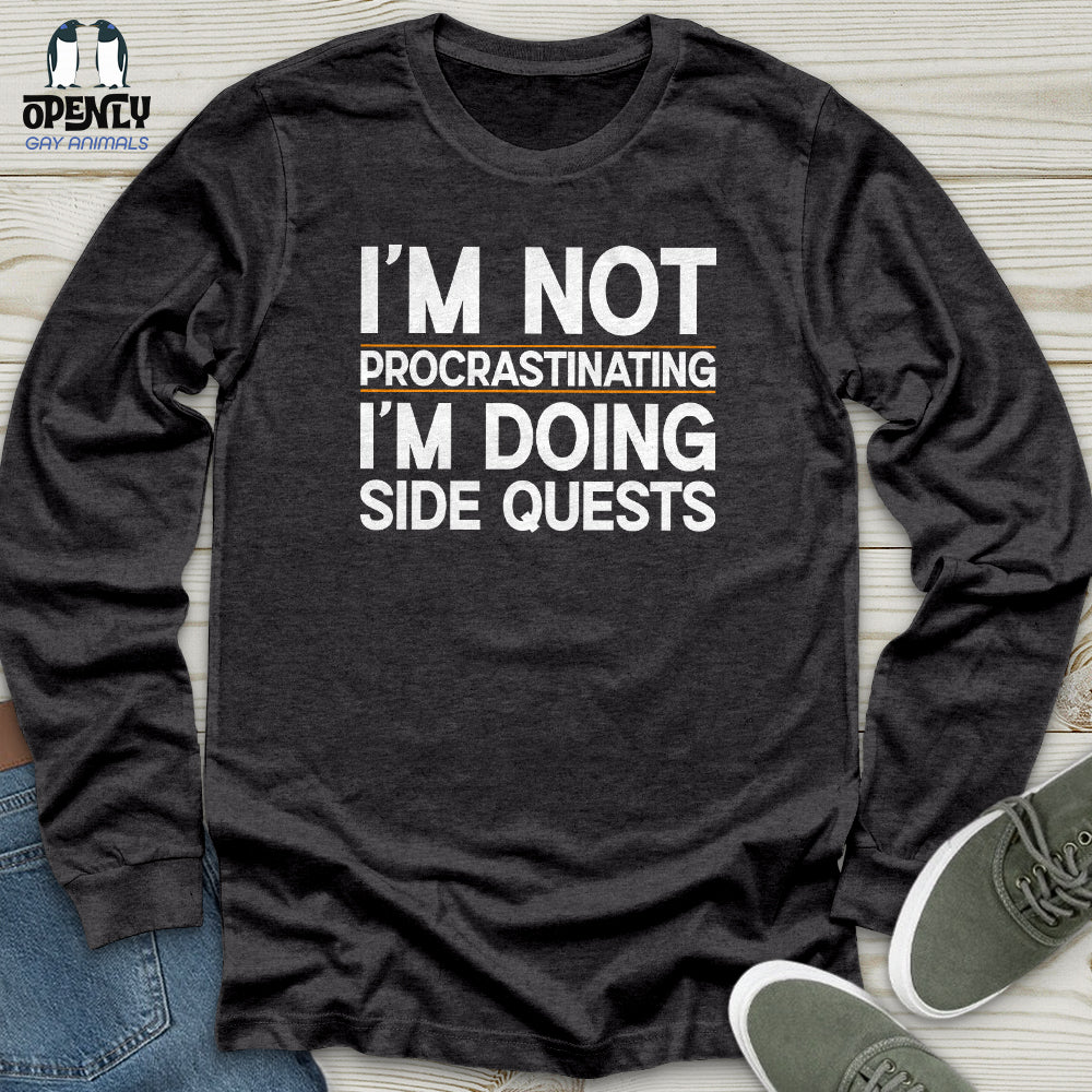 I’m Not Procrastinating I’m Doing Side Quests Unisex Long Sleeve Tee