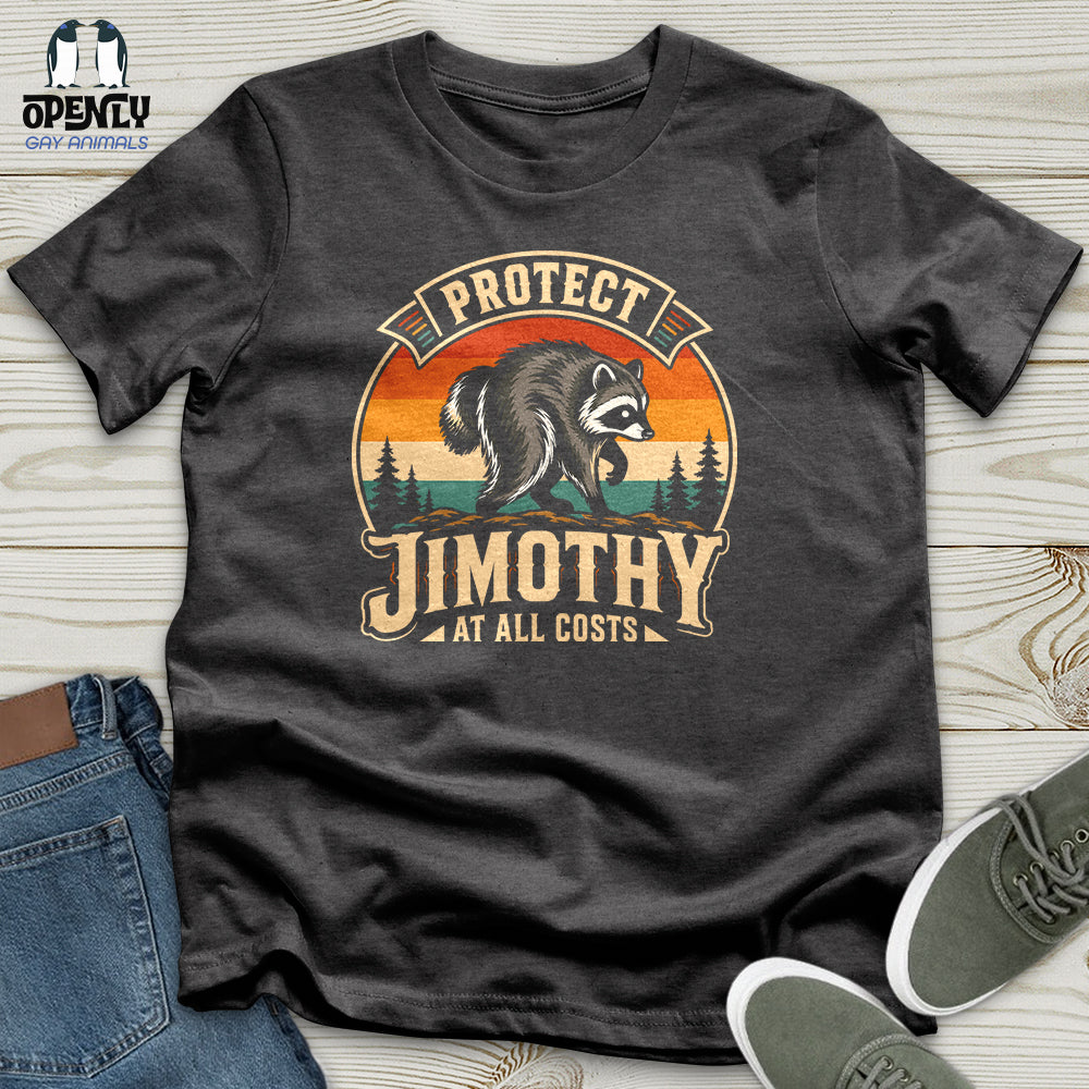 Protect Jimothy at All Costs Unisex T-Shirt
