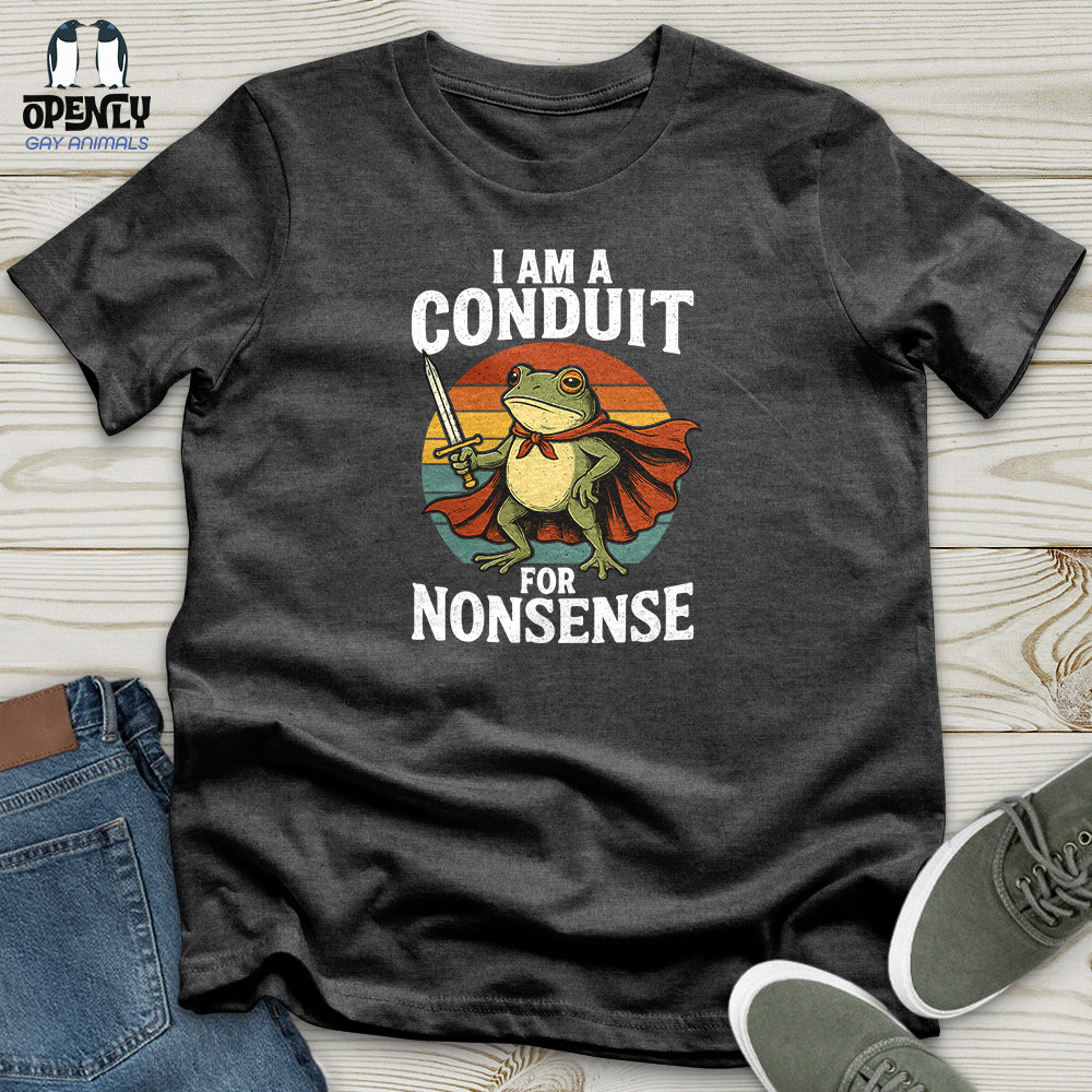 I Am A Conduit For Nonsense Softstyle Tee