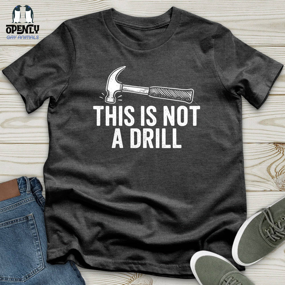 This Is Not a Drill Softstyle Tee