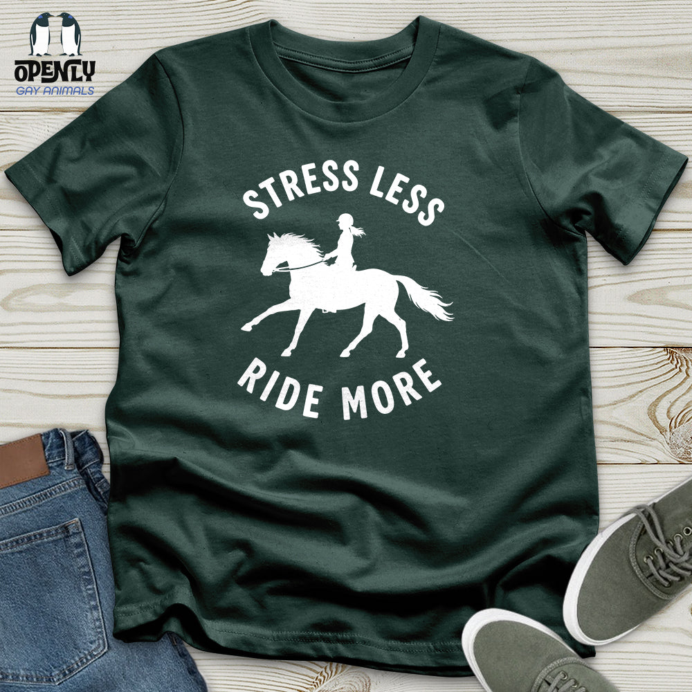 Stress Less Ride More Unisex T-Shirt
