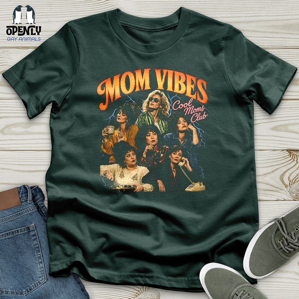 Mom Vibes Unisex T-Shirt
