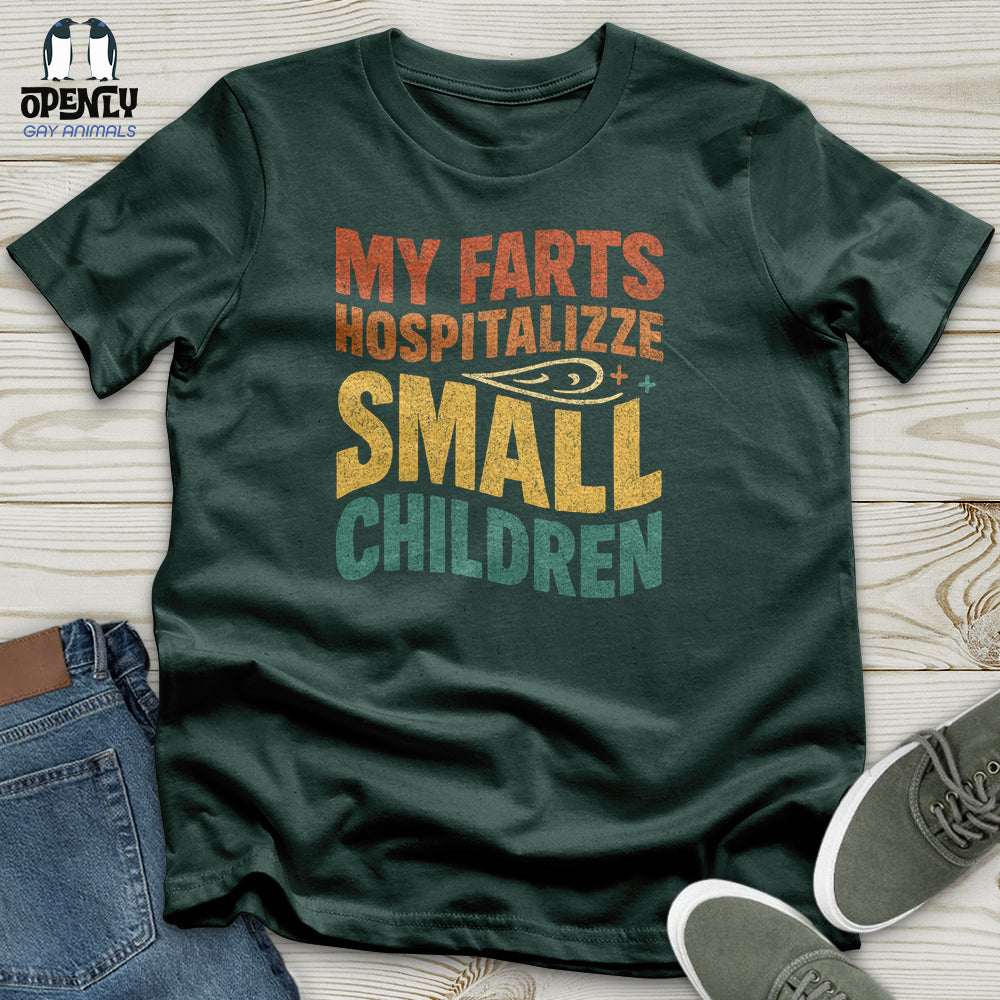 My Farts Hospitalizze Small Children Unisex T-Shirt