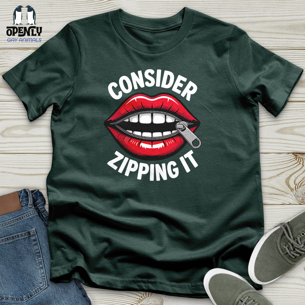 Consider Zipping It Unisex T-Shirt