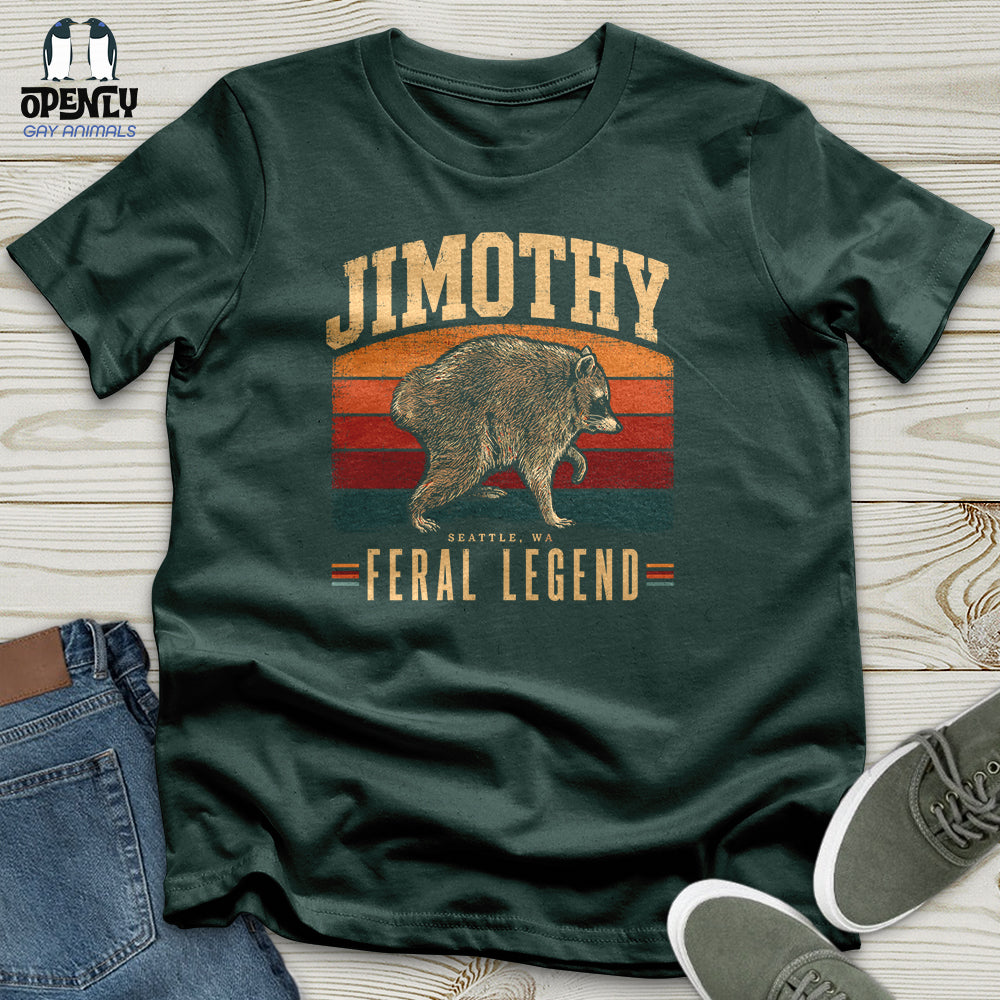 Jimothy Feral Legend Unisex T-Shirt