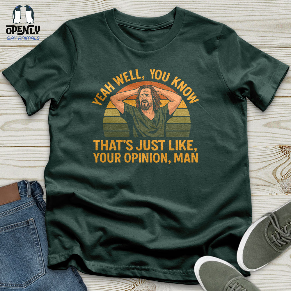 Yeah Well Unisex T-Shirt