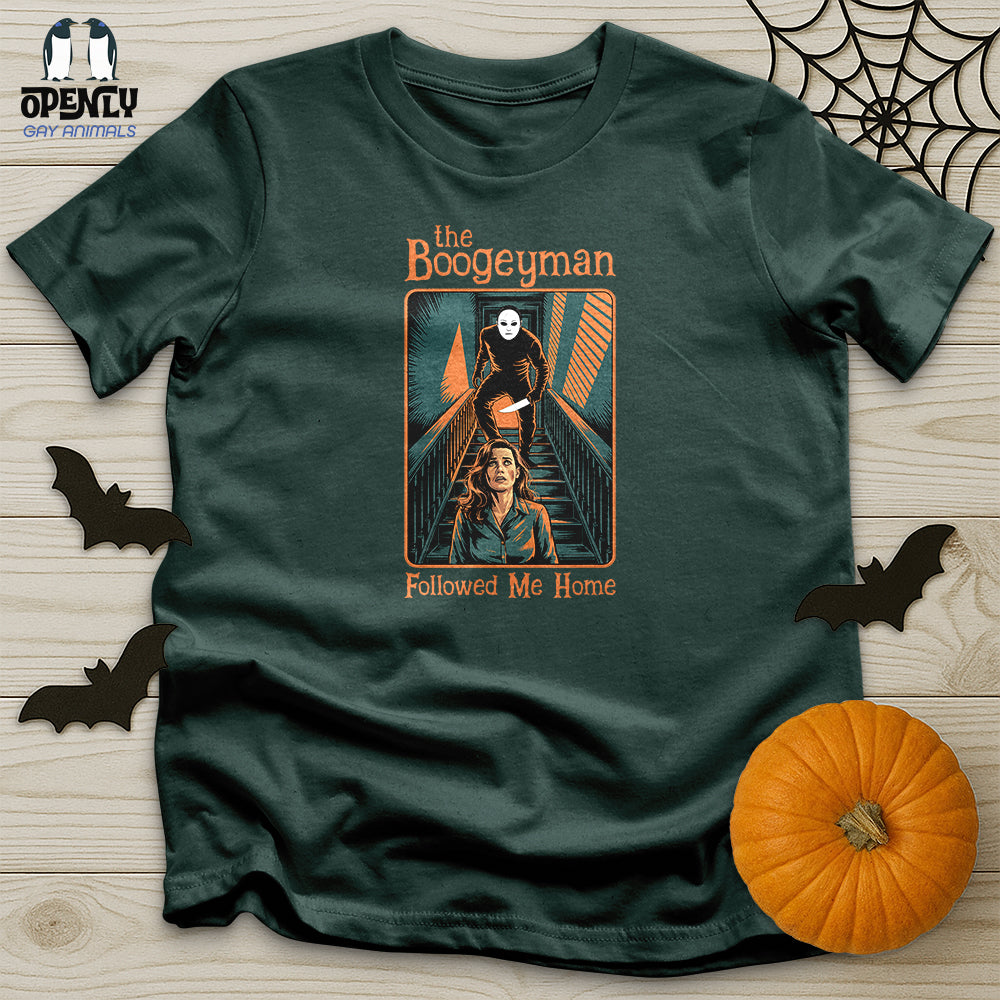 The Boogeyman Followed Me Home Unisex T-Shirt