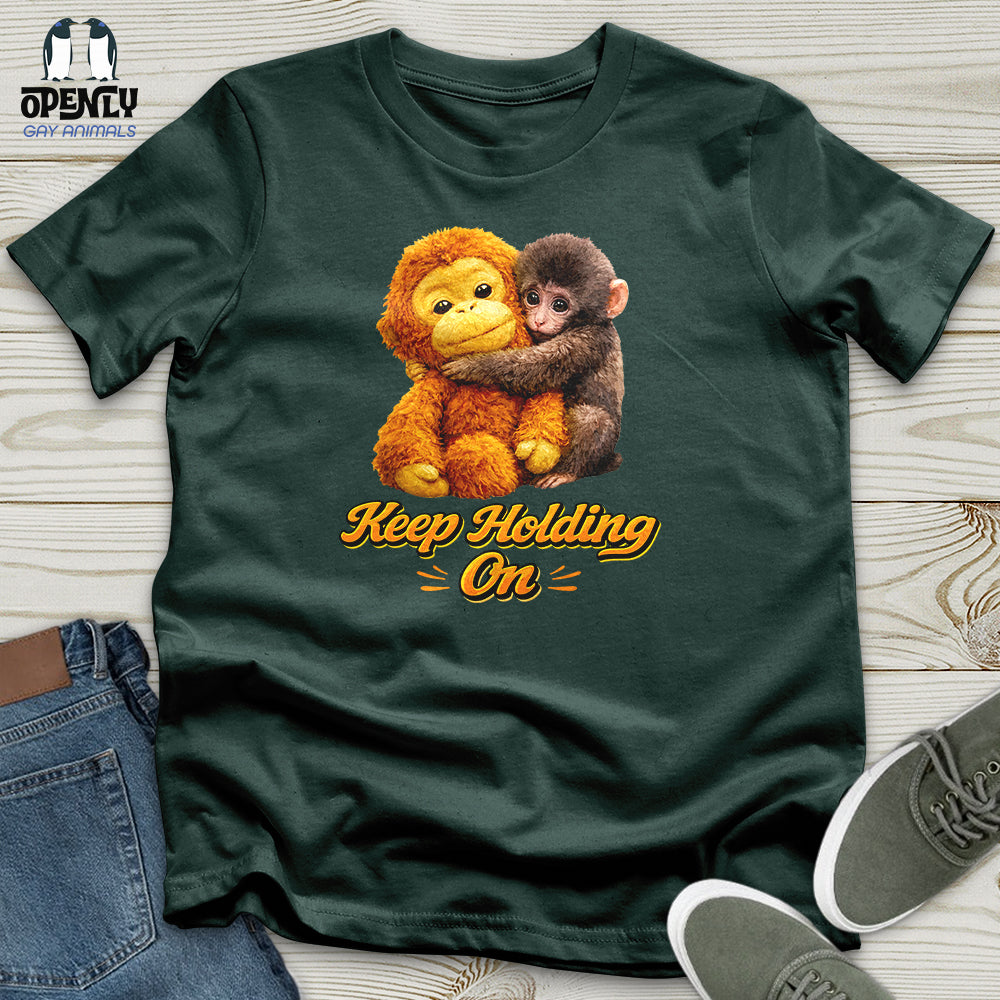 Keep Holding On Unisex T-Shirt