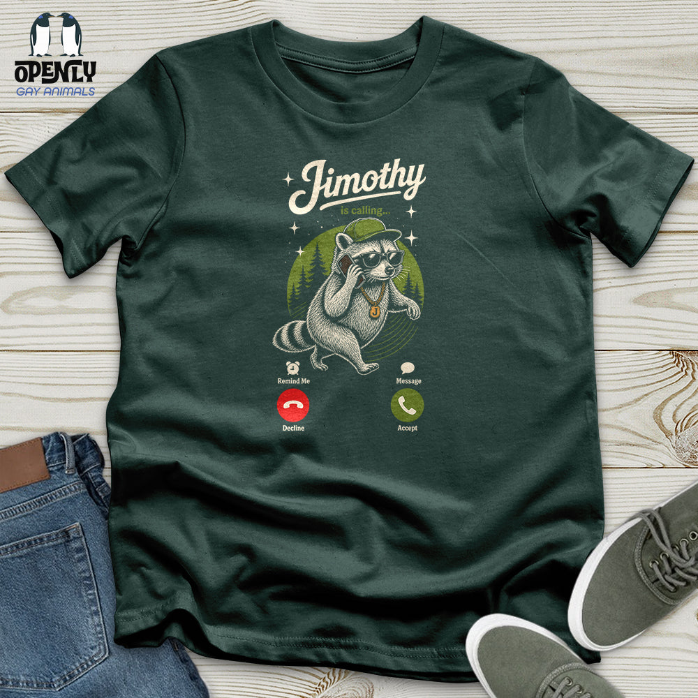 Jimothy Is Calling Unisex T-Shirt