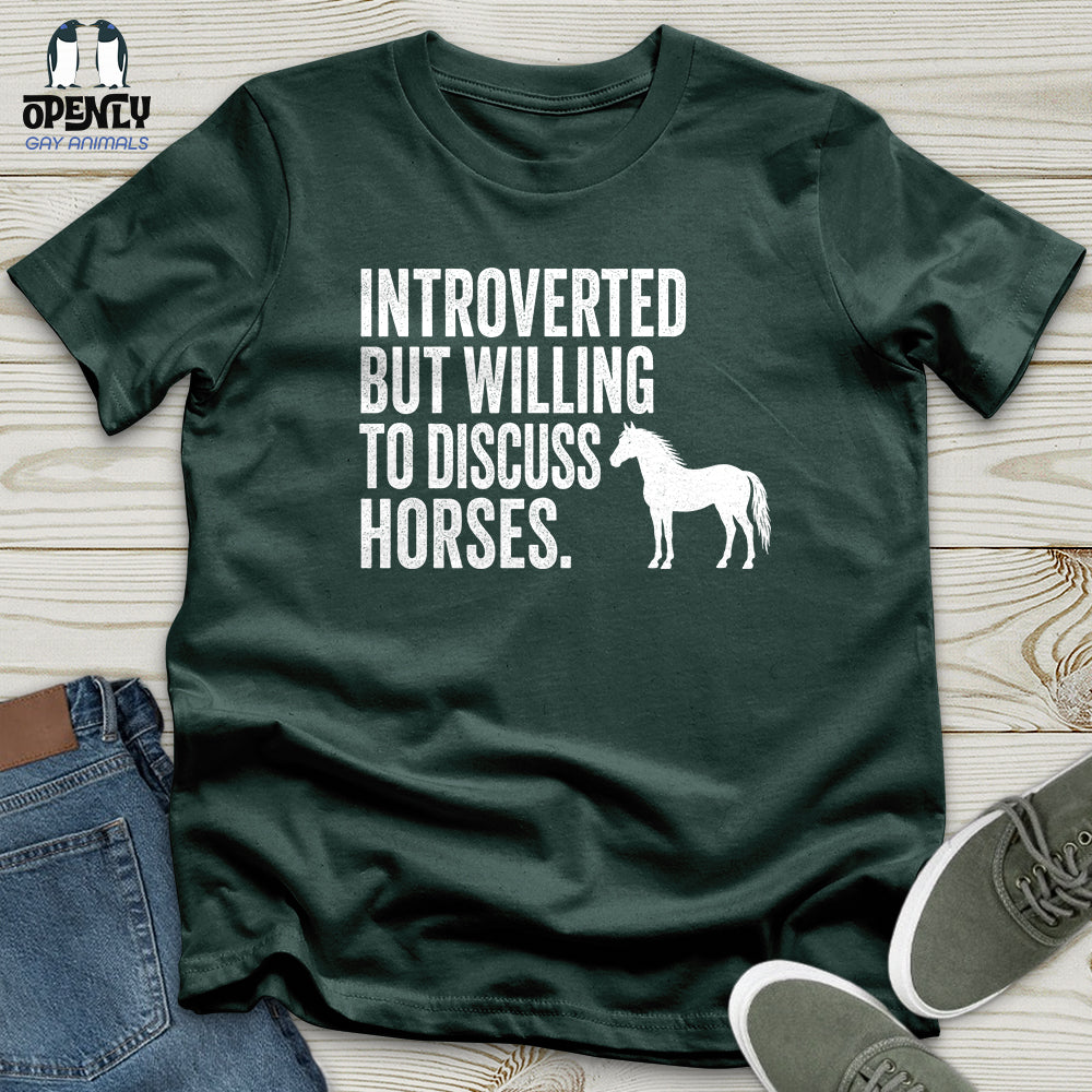 Introverted but Willing to Discuss Horses Unisex T-Shirt