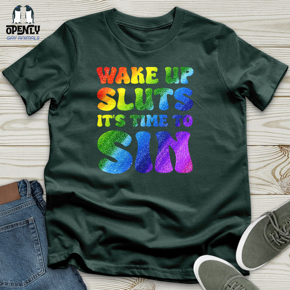 Wake Up Sluts 02 Unisex T-Shirt