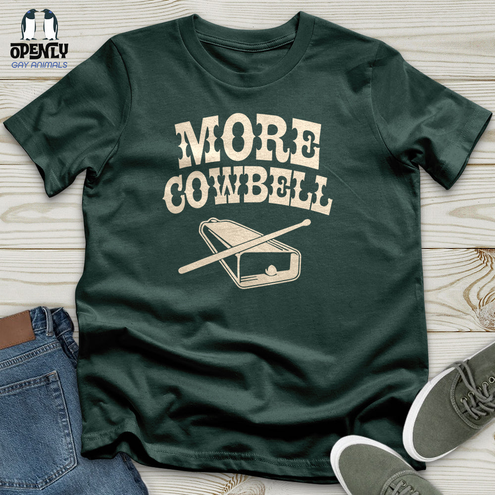 More Cowbell Unisex T-Shirt