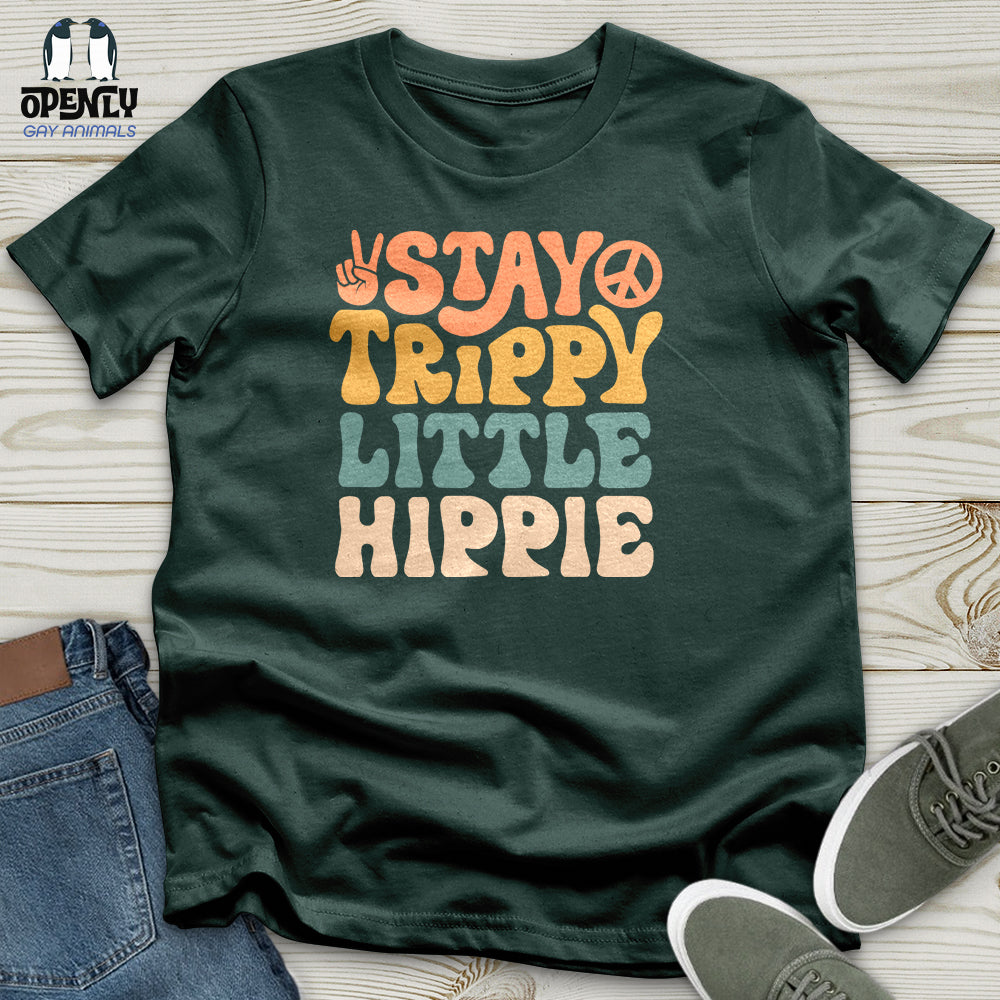 Stay Trippy Little Hippie Unisex T-Shirt