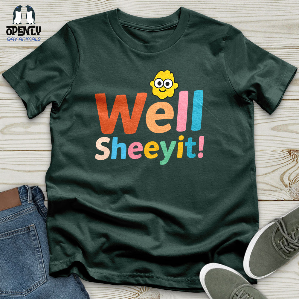 Well Sheeyit Unisex T-Shirt