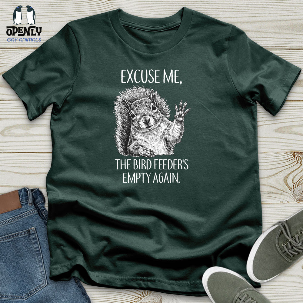 The Bird Feeder's Empty Again Unisex T-Shirt
