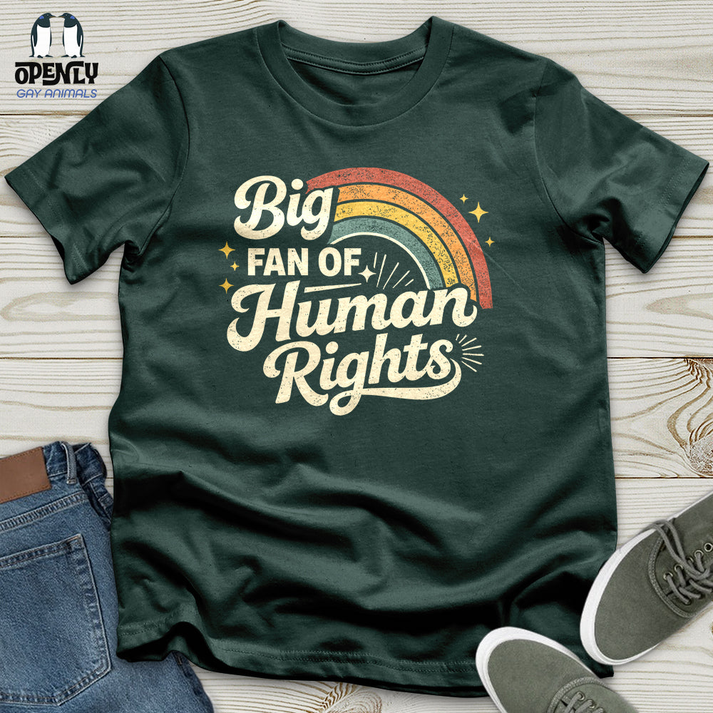 Big Fan Of Human Rights 02 Unisex T-Shirt