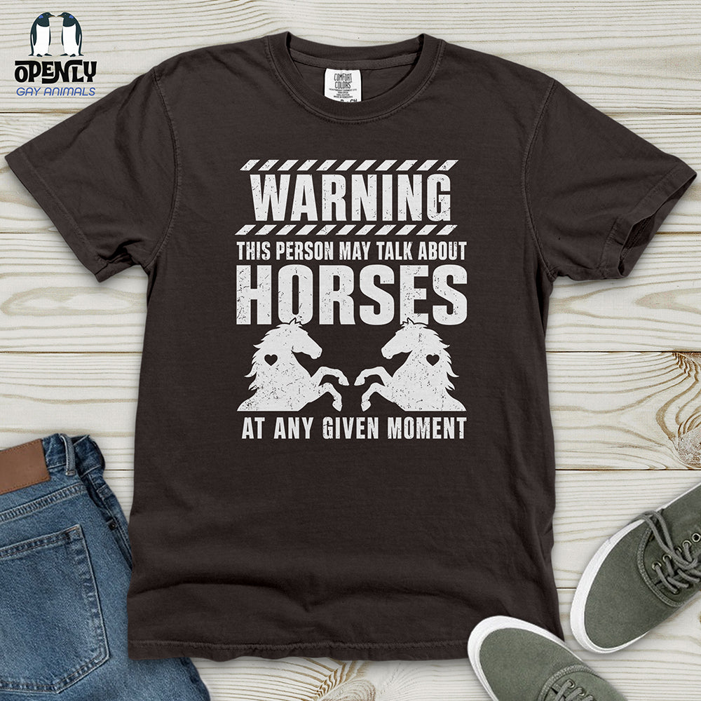 Horse Talk Warning Heavy Cotton Comfort Colors Tee