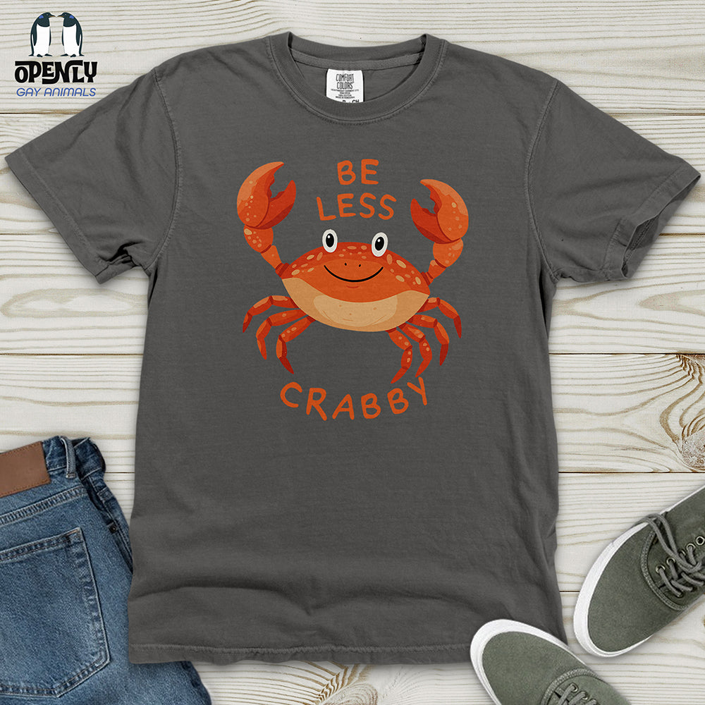 Be Less Crabby Heavy Cotton Comfort Colors Tee
