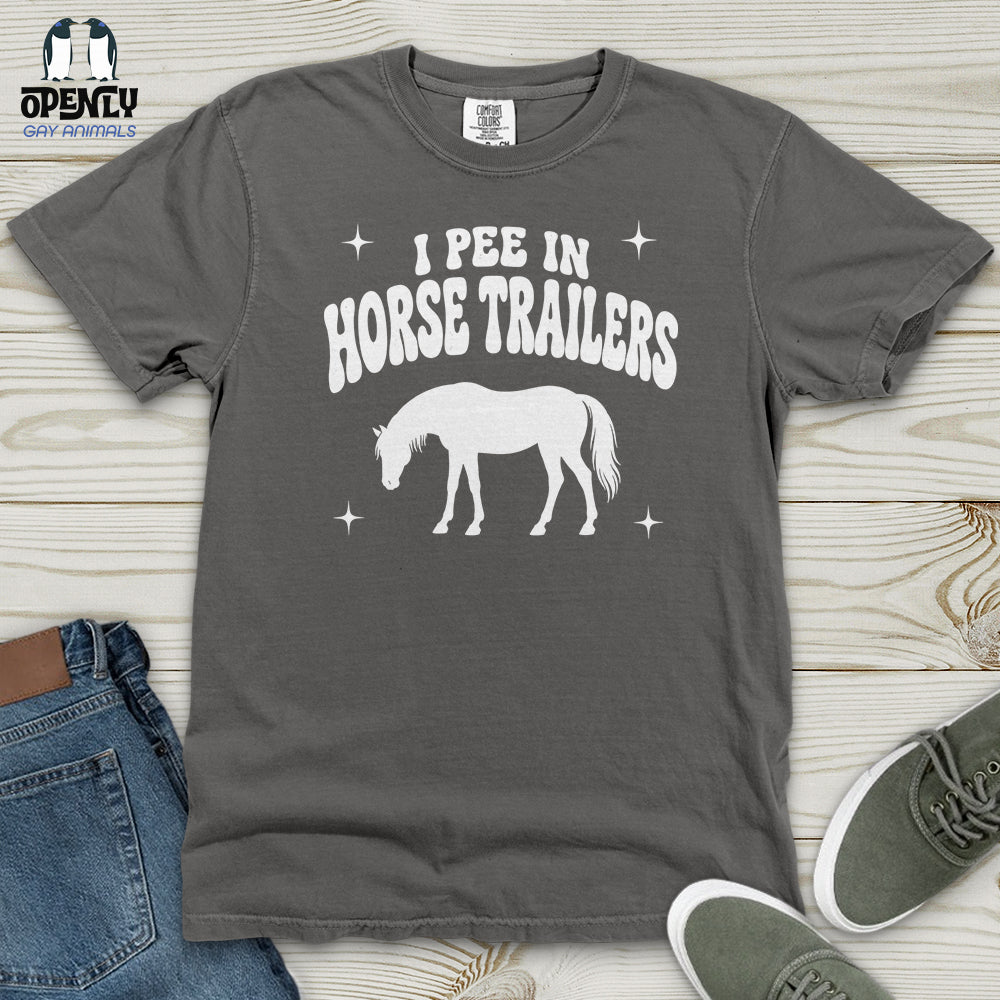 I Pee in Horse Trailers Heavy Cotton Comfort Colors Tee