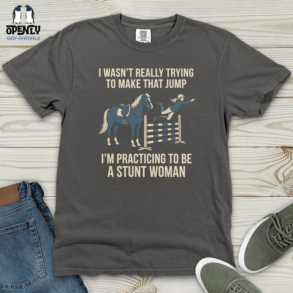 I Wasn't Really Trying to Make That Jump Heavy Cotton Comfort Colors Tee