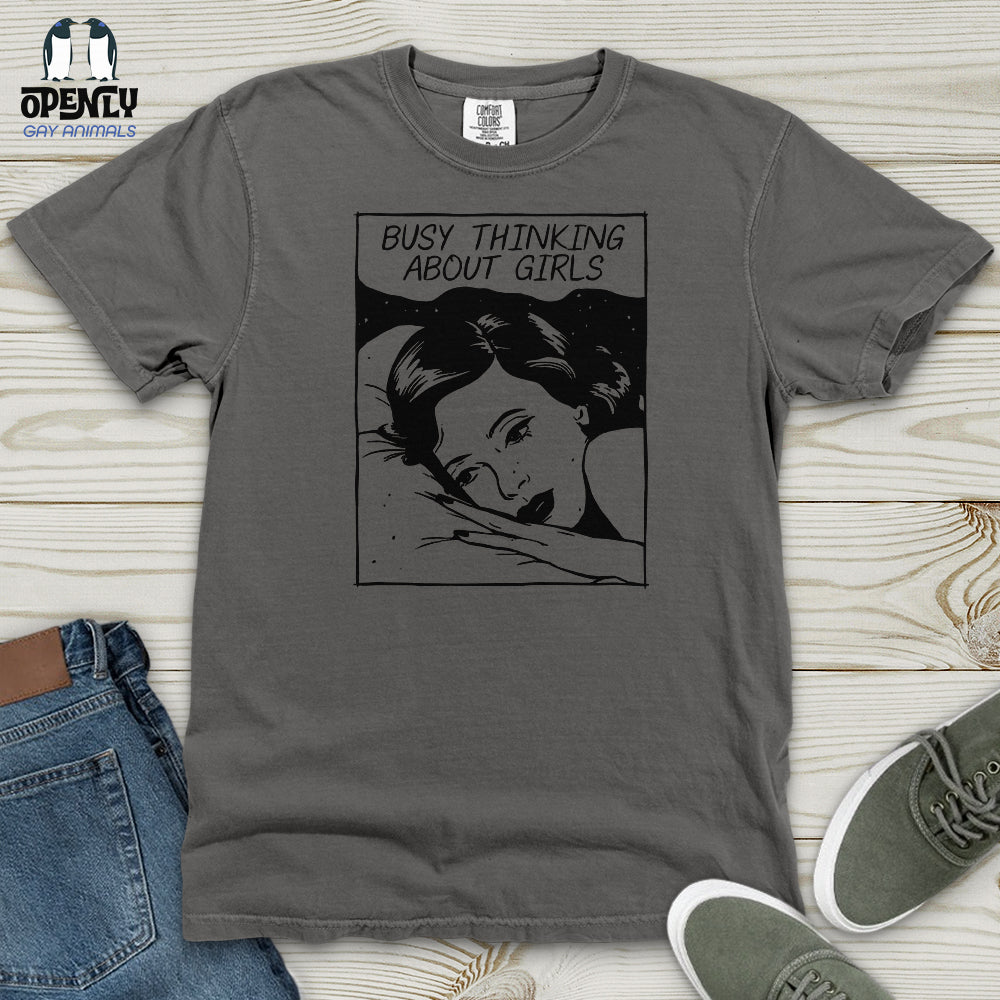 Busy Thinking About Girls Heavy Cotton Comfort Colors Tee