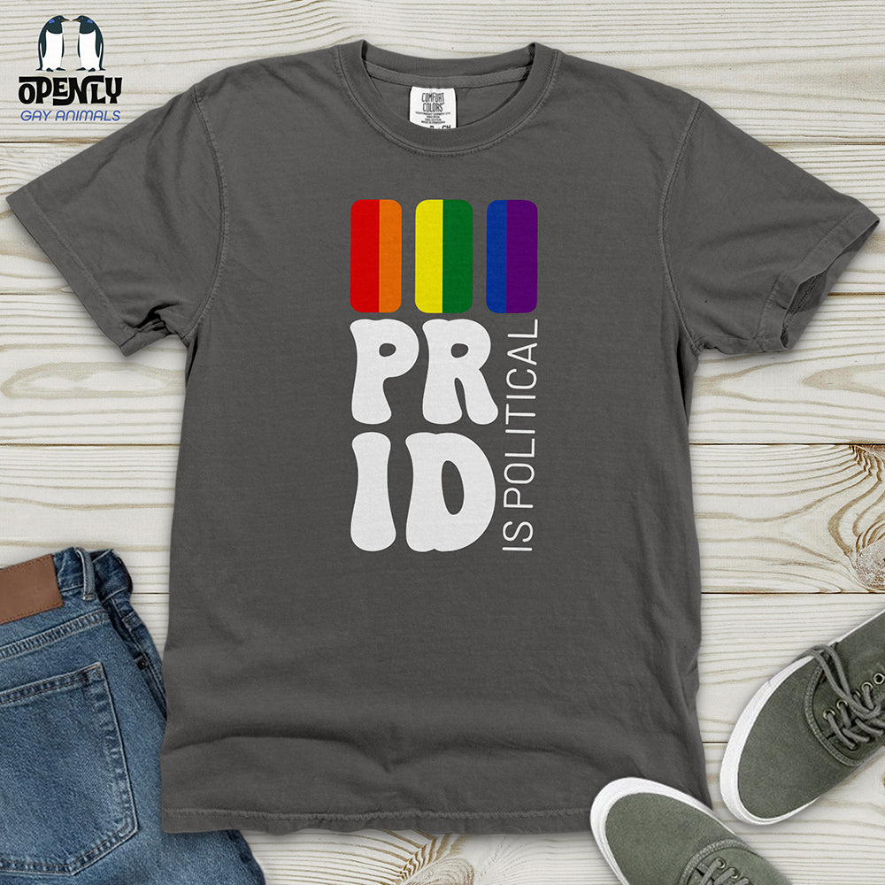 Pride is Political Heavy Cotton Comfort Colors Tee