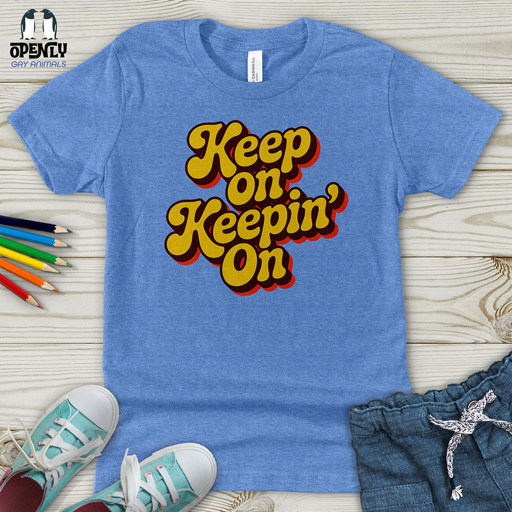 Keep on Keepin' on Youth T-Shirt