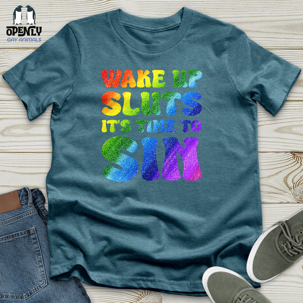 Wake Up Sluts 02 Unisex T-Shirt