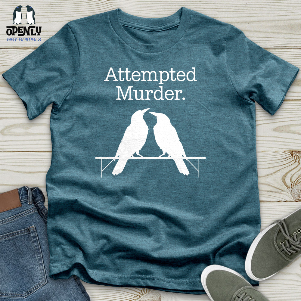 Attempted Murder Unisex T-Shirt
