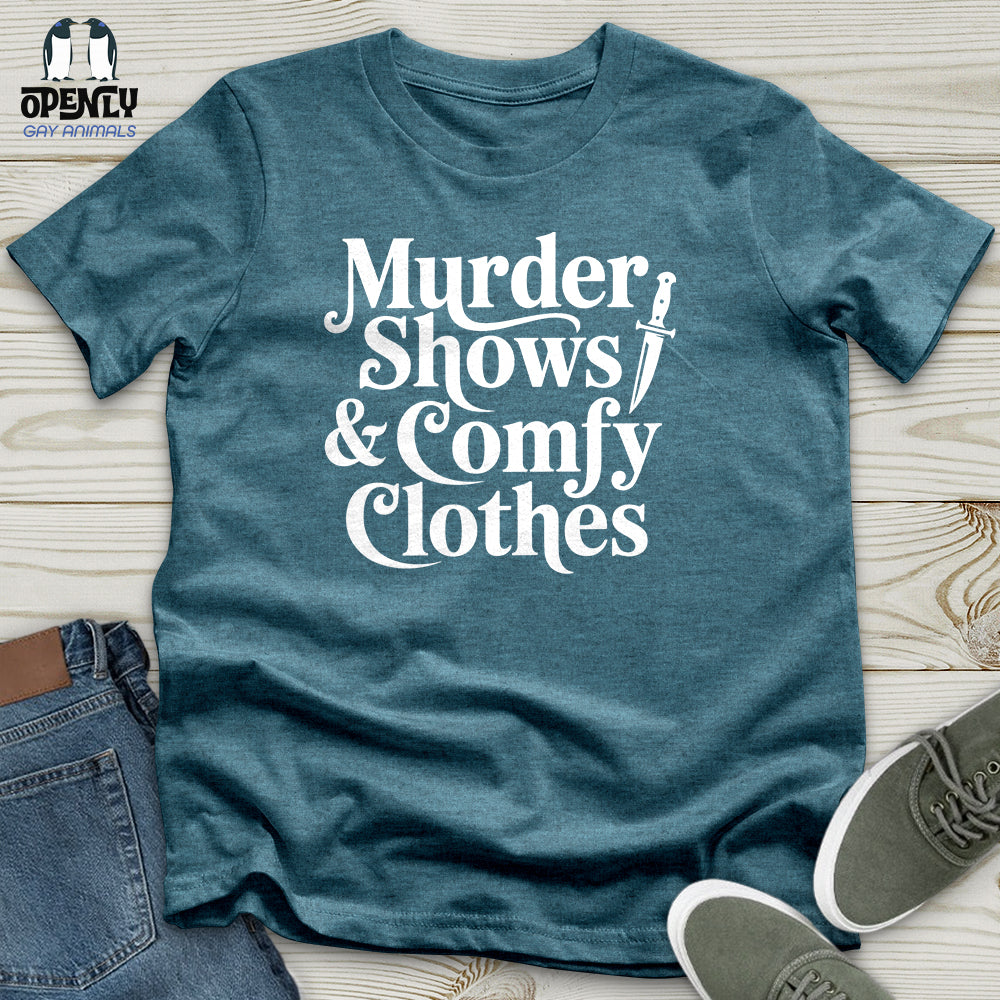 Murder Shows & Comfy Clothes Unisex T-Shirt