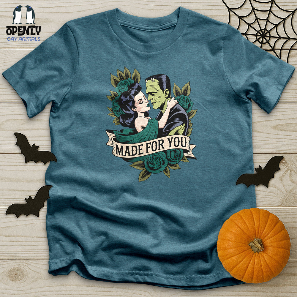 Made for You Unisex T-Shirt