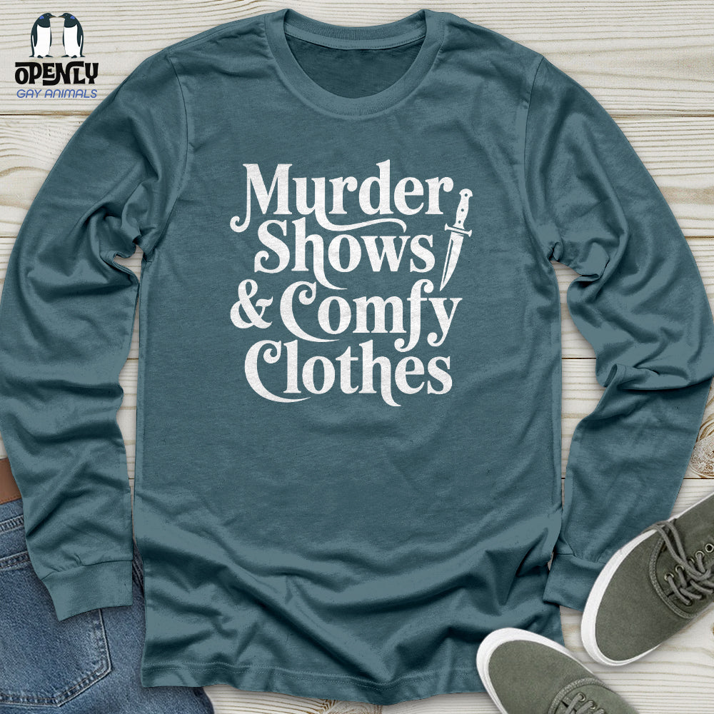 Murder Shows & Comfy Clothes Unisex Long Sleeve Tee
