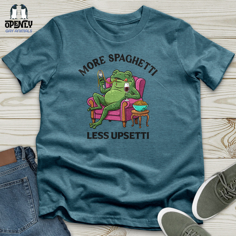 More Spaghetti Less Upsetti 3 Unisex T-Shirt