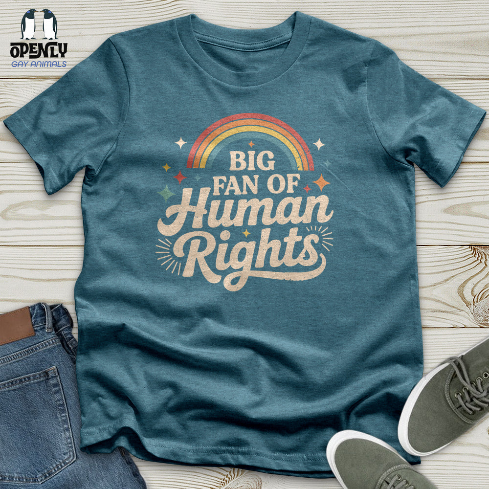 Big Fan Of Human Right 03 Unisex T-Shirt