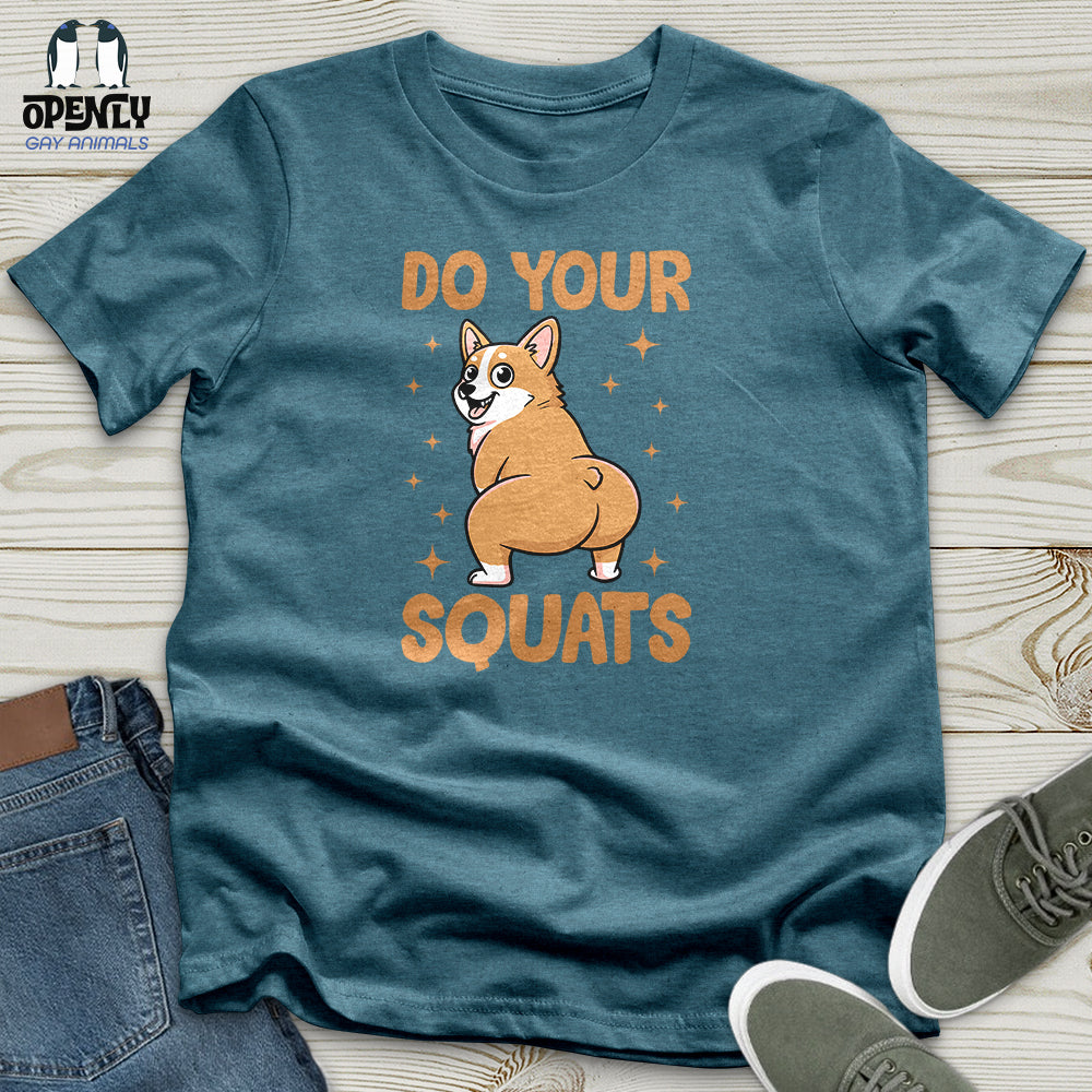 Do Your Squats Unisex T-Shirt