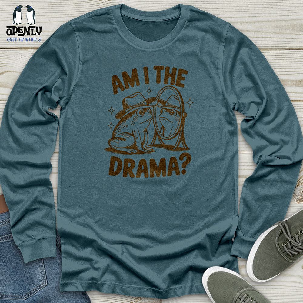 Am I the Drama Unisex Long Sleeve Tee