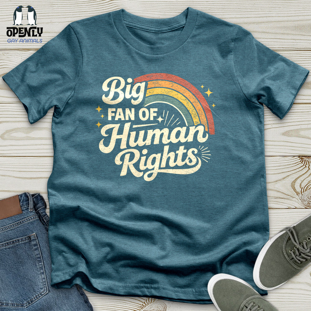 Big Fan Of Human Rights 02 Unisex T-Shirt