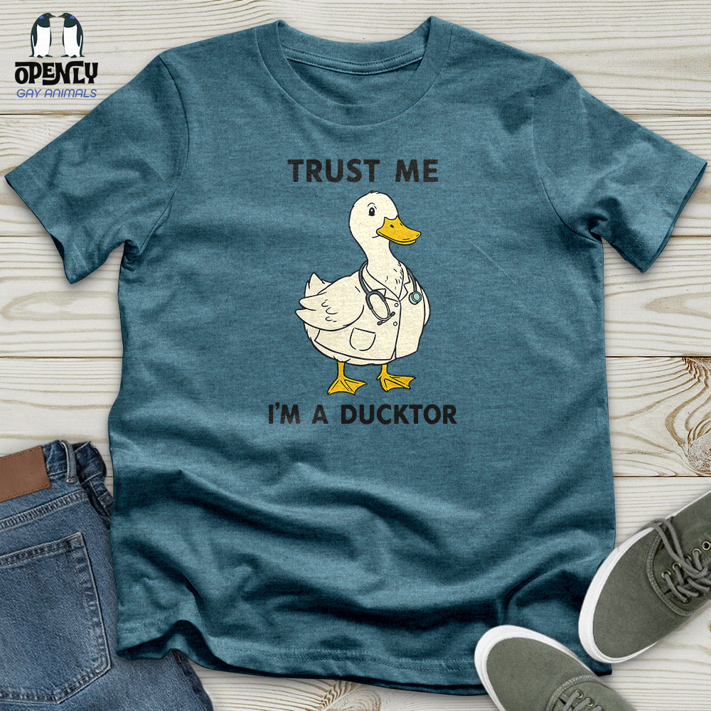 Trust Me, I’m a Ducktor Unisex T-Shirt