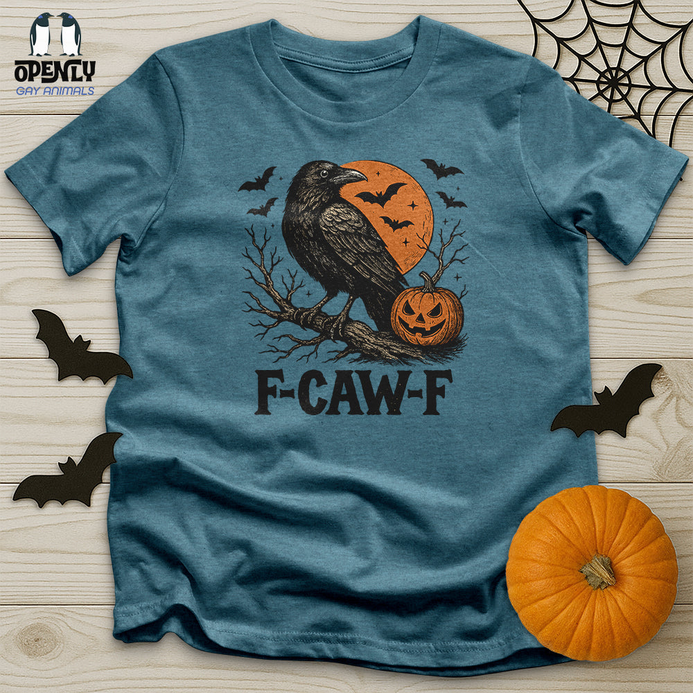 F Caw F Unisex T-Shirt